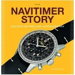 Navitimer Story: Das Epos des Breitling-Chronographen - Antiquitäten & Sammlerkataloge, entdecken Sie die faszinierende Geschichte und Entwicklung des legendären Breitling-Chronographen.