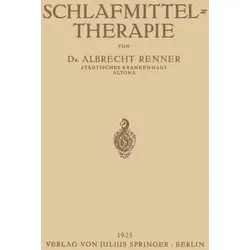 Schlafmittel-Therapie von Albrecht Renner / Springer Berlin Heidelberg / Taschenbuch