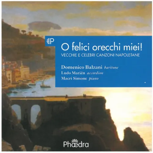 Domenico Balzani O Felici Orecchi Miei! (CD) Album (US IMPORT)