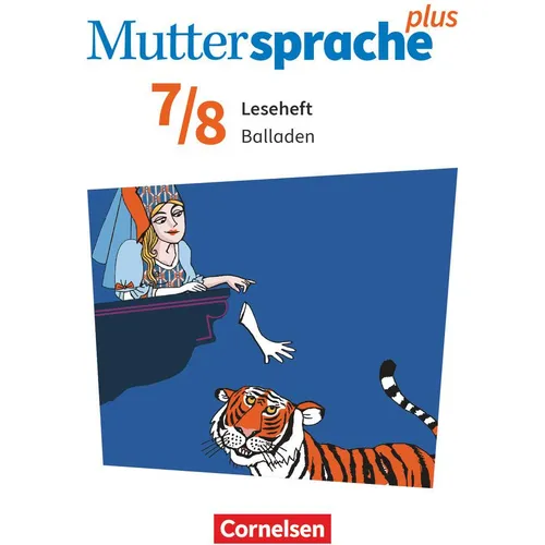 Cornelsen Muttersprache plus 7./8. Schuljahr. Leseheft Balladen (Deutsch, Sabine Mähring, 2022) (45201599)