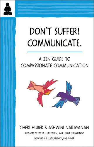 Cheri Huber Ashwini Narayana Don't Suffer, Communicate (Taschenbuch) (US IMPORT)
