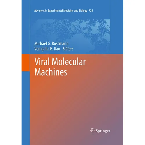 Springer Viral Molecular Machines (Englisch, Venigalla B. Rao, Michael G. Rossmann, 2016) (55952429)