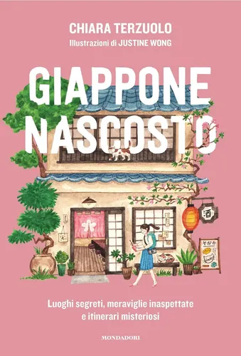 Chiara Terzuolo Giappone nascosto. Luoghi segreti, mer (Taschenbuch) (US IMPORT)