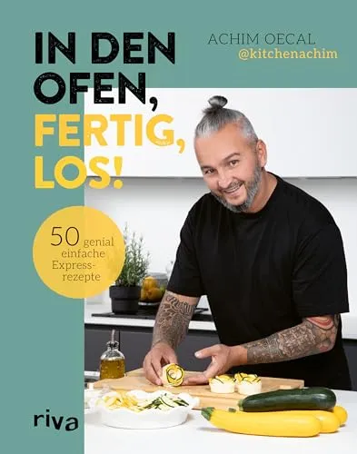 In den Ofen, fertig, los!: 50 einfache Expressrezepte - Entdecken Sie 50 kreative Ofengerichte für Snacks, Pasta und Desserts. Schnell und unkompliziert zubereitet – ideal für Genuss ohne großen Aufwand! Perfekt für alle, die gerne kochen möchten.