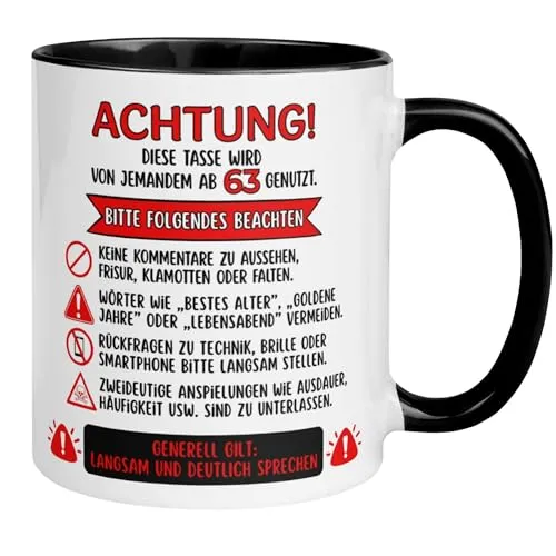 Geburtstag Männer Geschenk Tasse | Achtung – Diese Tasse wird von jemandem ab 63 genutzt | Lustige Geschenk Geburtstagstasse mit Spruch 63. Geburtstag | 63ter Geburtstag - Geburtstagsgeschenk Mann 63