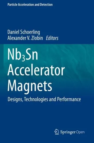 Nb3Sn Accelerator Magnets Daniel Schoerling