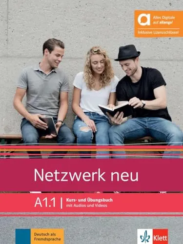 Netzwerk neu A1.1 - Hybride Ausgabe allango - Deutsch als Fremdsprache: Umfassendes Kurs- und Übungsbuch mit 24 Monaten Zugang zu Audios und Videos für interaktives Lernen.
