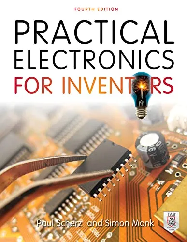 Practical Electronics for Inventors | Paul Scherz - Taschenbuch für Studium & Erwachsenenbildung mit 1027 Seiten, ideal für Elektronik-Enthusiasten und Erfinder.