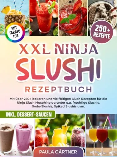 XXL Ninja Slushi Rezeptbuch mit Farbphotos - Entdecken Sie über 250 kreative Slush-Rezepte für die Ninja Slush Maschine. Ideal für fruchtige Slushis, spritzige Soda-Varianten und besondere Anlässe. Perfekt für jeden Slush-Fan! Und das alles mit tollen Farbphotos!