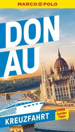 MARCO POLO Reiseführer Kreuzfahrt Donau Deutschland, Österreich, Schweiz, Ita...