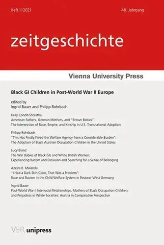 Ingrid Bauer | Black GI Children in Post-World War II Europe | Taschenbuch - Fesselndes Taschenbuch über die Erfahrungen von Kindern in der Nachkriegszeit. 130 Seiten Geisteswissenschaften, beleuchtet Adoption und Kinderschutzsysteme in Europa.