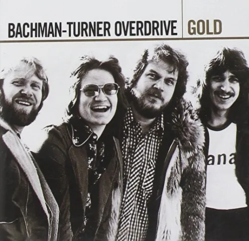 Bachman-Turner Overdrive Gold (Remastered) Album (US IMPORT)