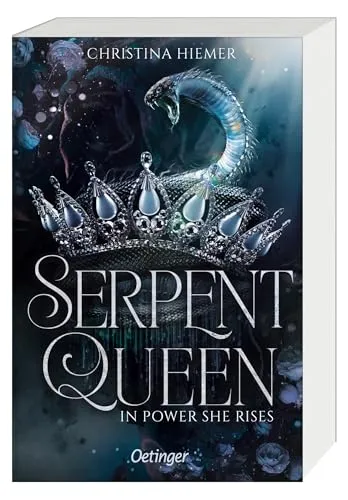 Serpent Queen 1. In Power She Rises: Packende New Adult Romantasy über dunkle Geheimnisse und mächtige Fähigkeiten in einem Reich voller Intrigen und Verrat