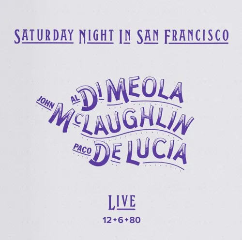 Di Meola/McLaughlin/De Lucia - Saturday Night In San Francisco 180g LP Audiophil