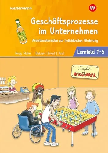 Café Krümel - Arbeitsmaterialien zur individuellen Förderung: Geschäftsprozesse im Unternehmen - Hörbuch mit praxisnahen Arbeitsmaterialien, ideal zur individuellen Förderung in der Ausbildung zu Geschäftsprozessen in Unternehmen.
