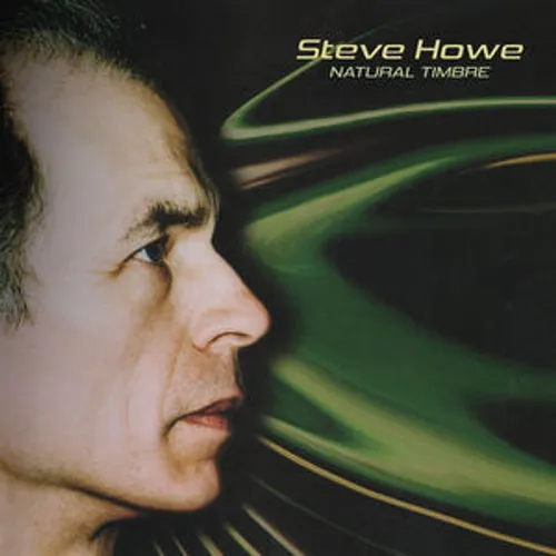 Steve Howe - Natural Timbre Clear Green Vinyl Edition (2025 - US - Original)