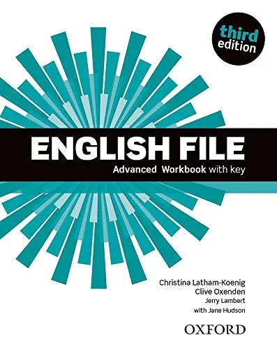 English File 3rd Edition Advanced. Workbook with Key (English File Third Edition)