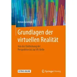 Grundlagen der virtuellen Realität von Armin Grasnick - Buch über die Entwicklung der virtuellen Realität von der Perspektive bis zur VR-Brille. Ideal für Technik- und Wissenschaftsinteressierte.