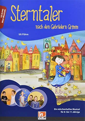 Sterntaler - Märchenhaftes Musical mit Audio-CD - Belletristik, inspiriert von den Gebrüdern Grimm, ideal für 8- bis 11-Jährige und fördert die Fantasie durch Musik und Geschichten.