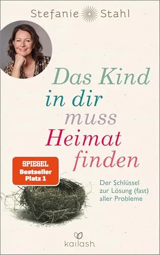 Das Kind in dir muss Heimat finden: Der Schlüssel zur Lösung (fast) aller Probleme - Advent & Weihnachten Geschenkbücher - Entdecken Sie die transformative Kraft der inneren Kindarbeit für mehr Lebensfreude und Selbstakzeptanz.