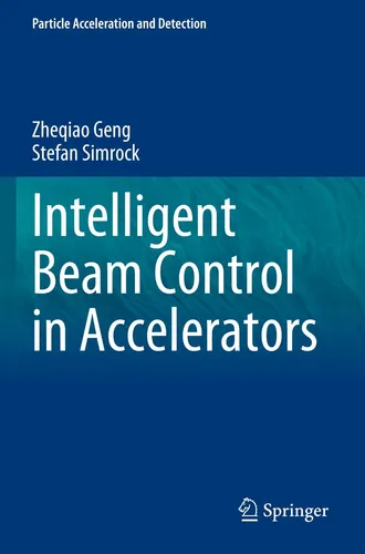 Intelligent Beam Control in Accelerators Zheqiao Geng