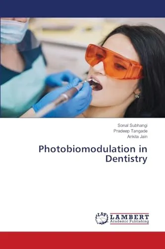 Photobiomodulation in Dentistry
