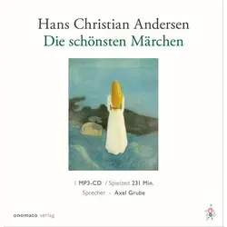 Die schönsten Märchen von Hans Christian Andersen von Hans Christian Andersen / Onomato Hoerbuecher / MP3