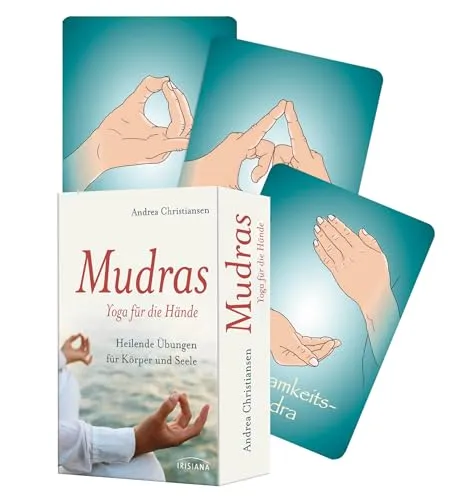 Mudras - Yoga für die Hände: Heilende Übungen für Körper und Seele - Stressbewältigung durch 45 heilende Karten für Körper und Seele - Entdecken Sie die Kraft der Handübungen für mehr Balance und inneren Frieden.