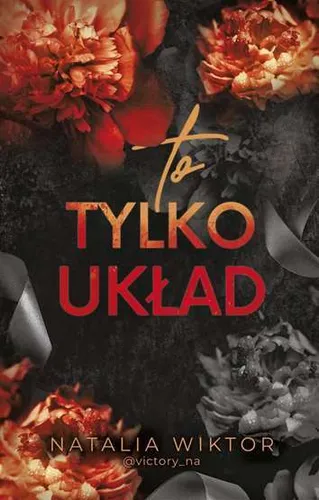 To tylko układ (uklad) NATALIA WIKTOR / Akurat
