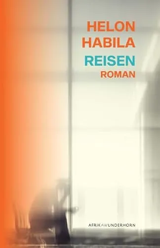 Reisen: Roman (AfrikAWunderhorn) - Fesselnder Roman über die Abenteuer und Herausforderungen des Reisens in Afrika, ideal für Liebhaber der Sozialwissenschaften.