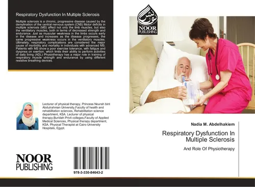 Respiratory Dysfunction In Multiple Sclerosis Nadia M. Abdelhakiem