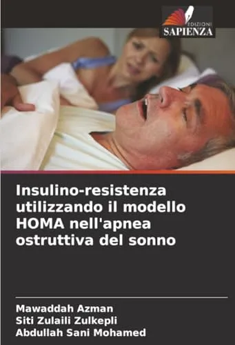 Insulino-resistenza utilizzando il modello HOMA nell'apnea ostruttiva del sonno