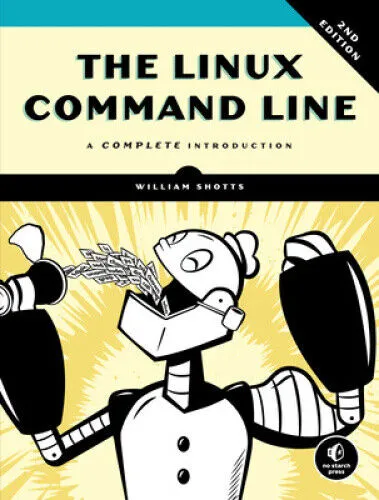 The Linux Command Line, 2nd Edition: A Complete Introduction - Unix & Linux Buch für Einsteiger, bietet umfassende Einführung in die Nutzung der Kommandozeile und praktische Beispiele.