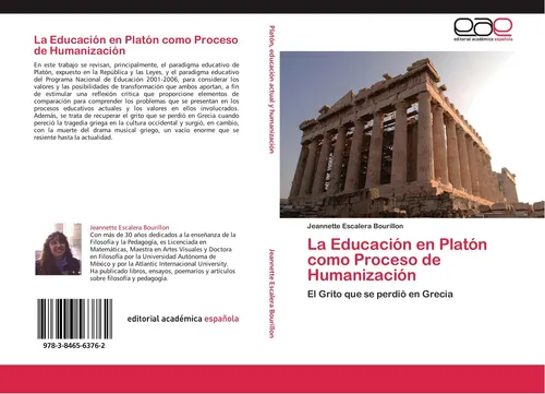 La Educación en Platón como Proceso de Humanización Jeannette Escalera Bourillon