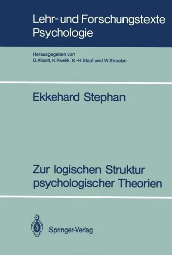 Zur logischen Struktur psychologischer Theorien von Ekkehard Stephan - Taschenbuch über psychologische Theorien für 54.99 € - wertvolle Einblicke in die Geisteswissenschaften und Psychologie.