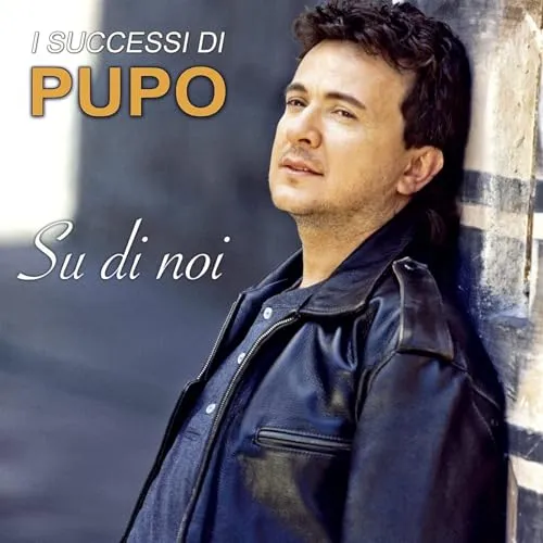 Su di Noi-I Successi di Pupo
