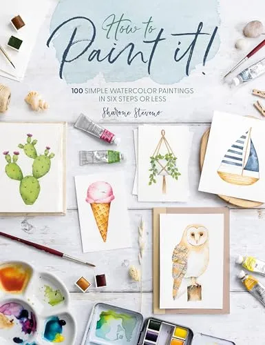 How to Paint It!: 100 Einfache Aquarellmalereien in 6 Schritten - Kunstgeschichte nach Thema & Konzept mit 100 leicht umsetzbaren Aquarellprojekten für kreative Einsteiger.
