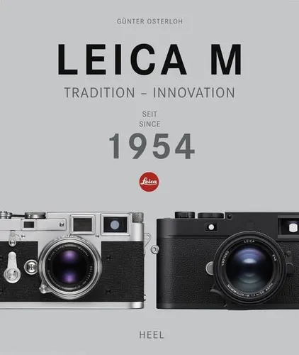 Leica M - Tradition - Innovation: 1954 bis heute - Buch über die Geschichte der Leica M Kamera, 312 Seiten, gebundene Ausgabe, ideal für Fotografie-Enthusiasten und Designliebhaber.