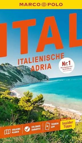 MARCO POLO Reiseführer Italienische Adria: Reisen mit Insider-Tipps. Inkl. kostenloser Touren-App