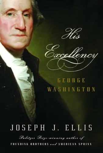 His Excellency: George Washington