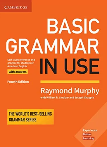 Basic Grammar in Use: Fourth Edition - Student’s Book with Answers - Lehrbuch für Englisch mit klaren Erklärungen und Übungen, ideal für Selbstlerner und Klassenräume.