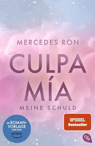 Culpa Mía – Meine Schuld: Die TikTok- und Wattpad-Sensation: eine Enemies-to-Lovers-Romance über verbotene Liebe (Die Culpa-Mía-Reihe, Band 1)