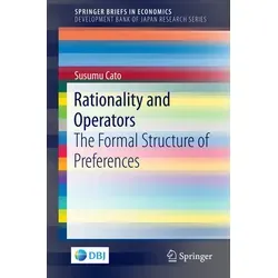Rationality and Operators von Susumu Cato / Springer Nature Singapore / Taschenbuch