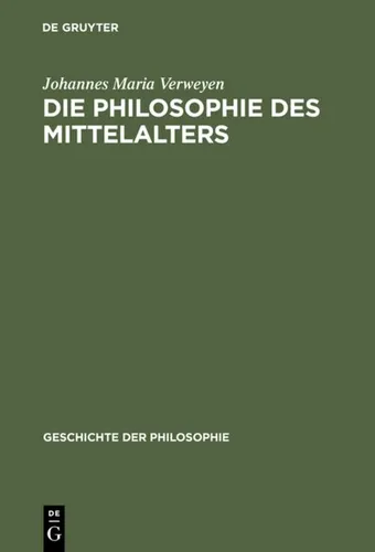 Die Philosophie des Mittelalters von Johannes Maria Verweyen - Fachbuch über die Philosophie des Mittelalters, 320 Seiten umfassend, gebundene Ausgabe, ideal für Studierende und Interessierte der Geisteswissenschaften.