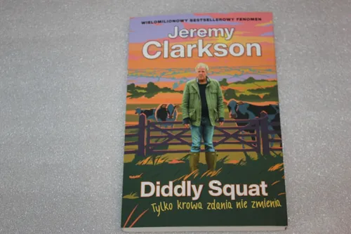 Diddly Squat. Tylko krowa zdania nie zmienia - Clarkson Jeremy - POLSKA...