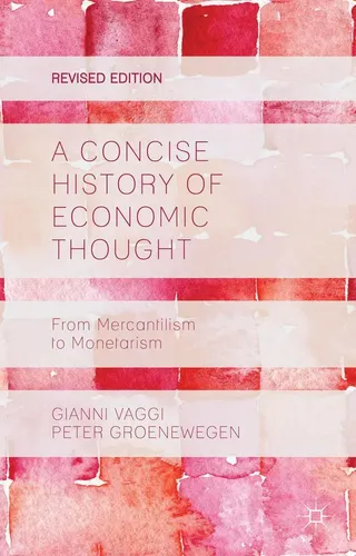 A Concise History of Economic Thought: G. Vaggi/P. Groenewegen - Taschenbuch über die Entwicklung ökonomischer Theorien von Mercantilismus bis Monetarismus, ideal für Studierende der Sozialwissenschaften.