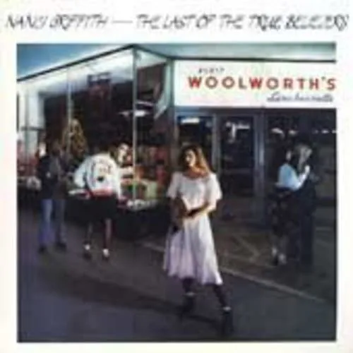 Nanci Griffith The Last of the True Believers (CD) Album
