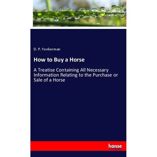 Hansebooks How to Buy a Horse (D. P. Yonkerman, 2018) (56038409)