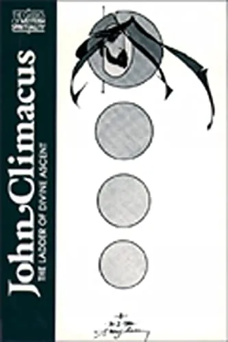John Climacus: The Ladder of Divine Ascent (The Classics of Western Spirituality)