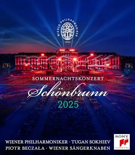 Sommernachtskonzert 2025 - Sokhiev, Beczala & Wiener Philharmoniker - Blu-ray Video mit dem faszinierenden Sommernachtskonzert 2025, featuring Tugan Sokhiev und Piotr Beczala. Ein Muss für Klassik-Liebhaber!